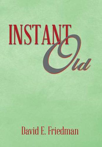 Cover image for Instant Old