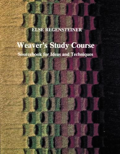 Cover image for Weaver's Study Course: Ideas and Techniques