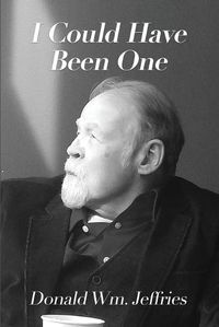 Cover image for I Could Have Been One