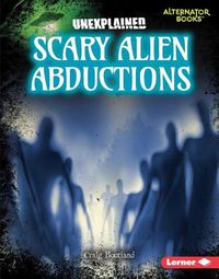 Cover image for Scary Alien Abductions