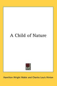 Cover image for A Child of Nature