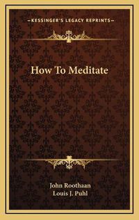 Cover image for How to Meditate