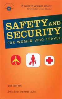 Cover image for Safety and Security for Women Who Travel