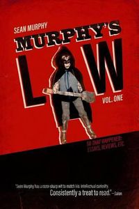 Cover image for Murphy's Law, Vol. One: So That Happened: Essays, Reviews, Etc.