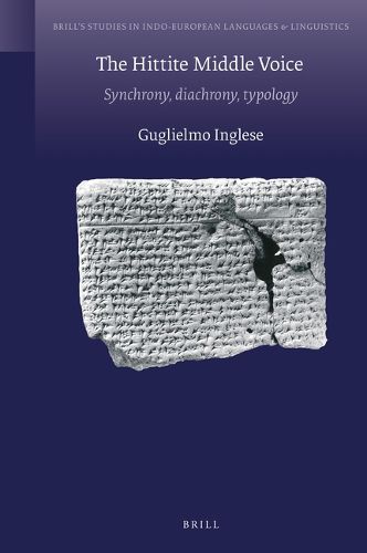 Cover image for The Hittite Middle Voice: Synchrony, Diachrony, Typology