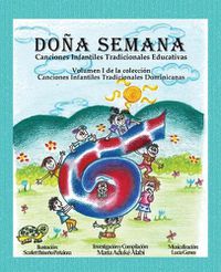 Cover image for Dona Semana: Canciones Infantiles Tradicionales Educativas