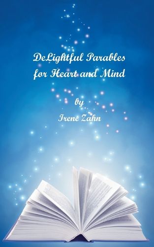 Cover image for DeLightful Parables for Heart and Mind