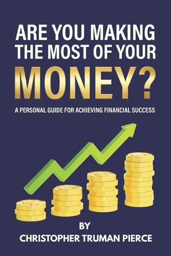 Cover image for Are You Making the Most of Your Money?