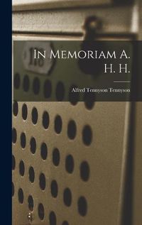 Cover image for In Memoriam A. H. H.