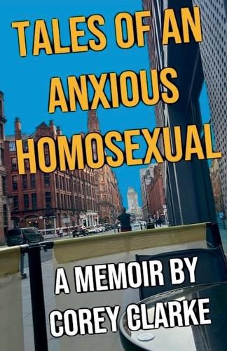 Cover image for Tales of an Anxious Homosexual