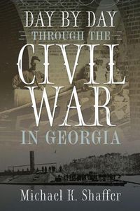 Cover image for Day by Day Through the Civil War in Georgia