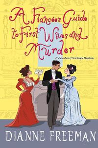 Cover image for A Fiancee's Guide to First Wives and Murder