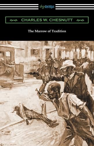 Cover image for The Marrow of Tradition