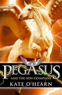 Cover image for Pegasus and the New Olympians: Book 3