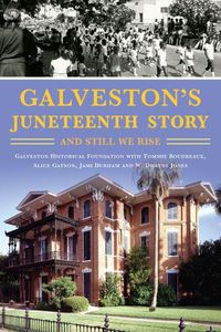 Cover image for Galveston's Juneteenth Story