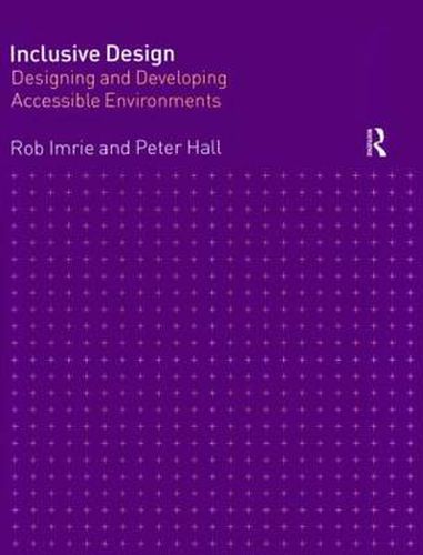 Cover image for Inclusive Design: Designing and Developing Accessible Environments