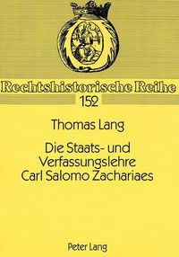 Cover image for Die Staats- Und Verfassungslehre Carl Salomo Zachariaes