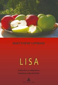 Cover image for Lisa: Recit: Matthew Lipman / Preface: Marcel Voisin / Traduction Et Adaption: Nicole Decostre