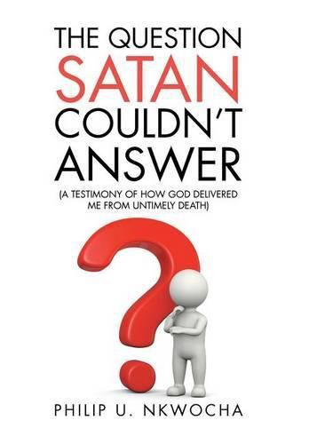 Cover image for The Question Satan Couldn't Answer