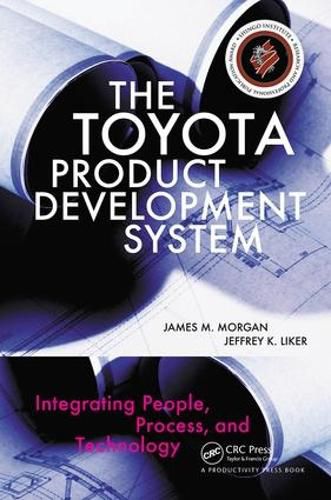 Cover image for The Toyota Product Development System: Integrating People, Process, and Technology