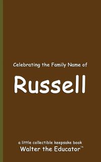 Cover image for Celebrating the Family Name of Russell