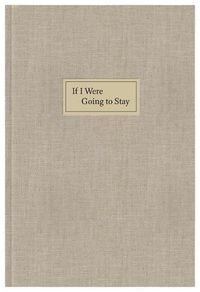 Cover image for If I Were Going to Stay