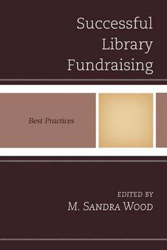 Cover image for Successful Library Fundraising: Best Practices