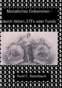 Cover image for Monatliches Einkommen - durch Aktien, ETFs und Fonds