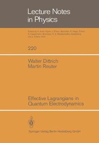 Cover image for Effective Lagrangians in Quantum Electrodynamics