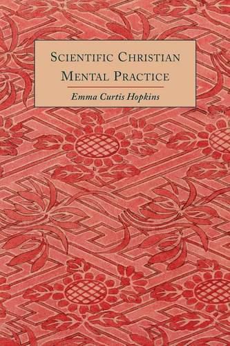 Cover image for Scientific Christian Mental Practice