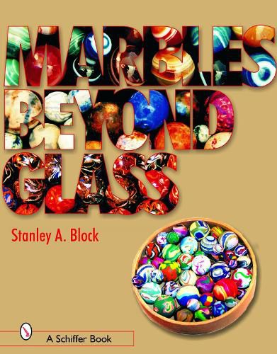 Cover image for Marbles Beyond Glass