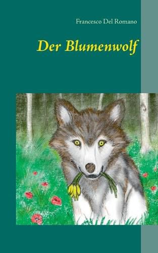 Cover image for Der Blumenwolf