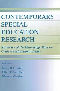 Cover image for Contemporary Special Education Research: Syntheses of the Knowledge Base on Critical Instructional Issues