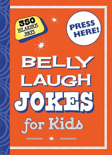 Cover image for Belly Laugh Jokes for Kids: 350 Hilarious Jokes