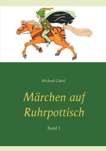 Marchen auf Ruhrpottisch: Band 3