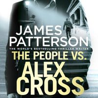 Cover image for The People vs. Alex Cross: (Alex Cross 25)