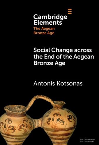 Cover image for Social Change across the End of the Aegean Bronze Age