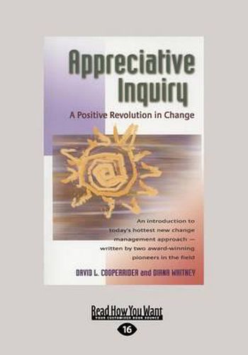 Cover image for Appreciative Inquiry (1 Volume Set): A Positive Revolution in Change