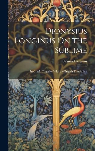 Cover image for Dionysius Longinus On the Sublime