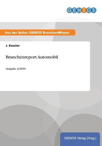 Cover image for Branchenreport Automobil: Ausgabe 2/2010