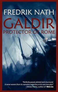 Cover image for Galdir - Protector of Rome: A Roman War Epic