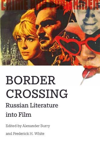 Cover image for Border Crossing: Russian Literature into Film