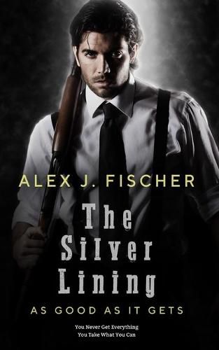 Cover image for The Silver Lining: As Good As It Gets