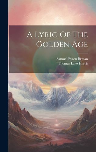 Cover image for A Lyric Of The Golden Age