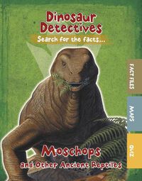 Cover image for Moschops and Other Ancient Reptiles