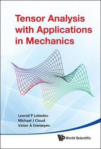 Cover image for Tensor Analysis With Applications In Mechanics