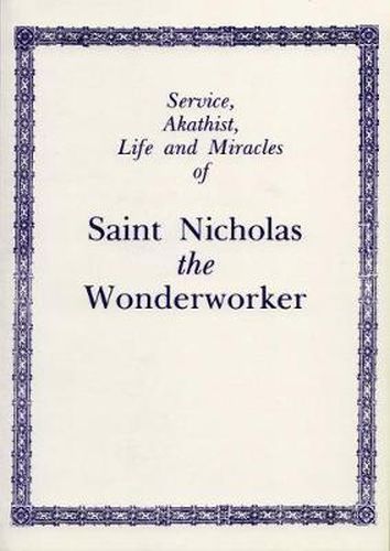 Cover image for Service, Akathist, Life and Miracles of St. Nicholas the Wonderworker