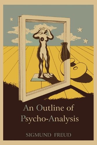 Cover image for An Outline of Psycho-Analysis