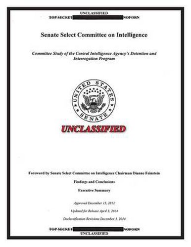 Report On The CIA Detention And Interrogation Program: The Senate CIA ...