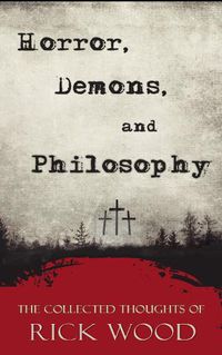 Cover image for Horror, Demons, and Philosophy